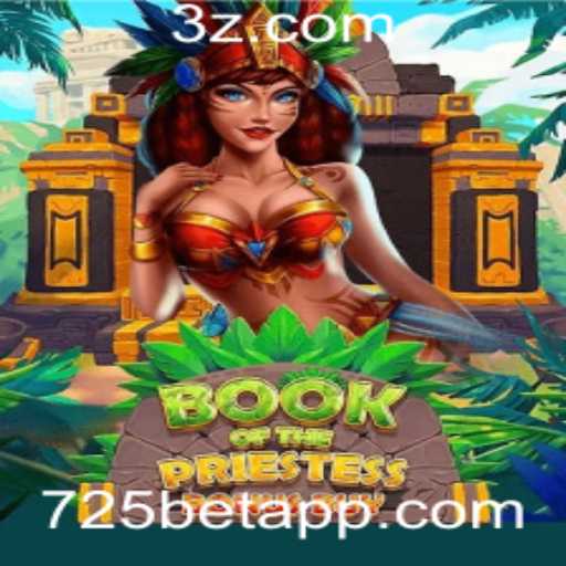 Descubra o Fascinante Universo de 'BookOfThePriestess' da 725bet